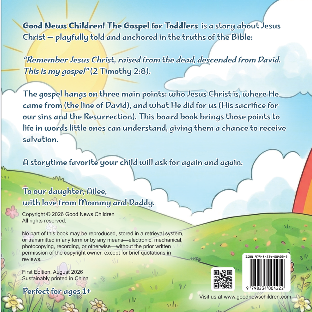 Good News Children! The Gospel for Toddlers Board Book